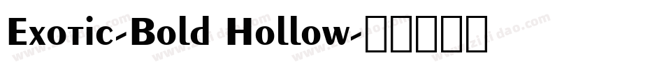 Exotic-Bold Hollow字体转换